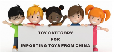 Toy Category For Importing Toys From China